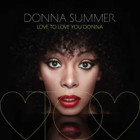 Love To Love You Donna